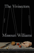 The Vivisectors: A Novel cover image