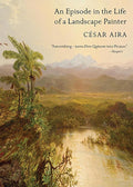 An Episode in the Life of a Landscape Painter (New Directions Paperbook) cover image