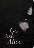 Go Ask Alice: 50th Anniversary Edition (Anonymous Diaries) cover image