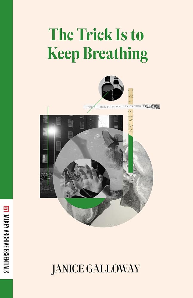 The Trick Is to Keep Breathing (Dalkey Essentials) cover image