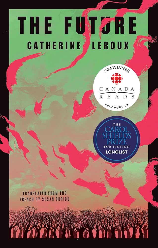 The Future (Biblioasis International Translation Series, 44) cover image