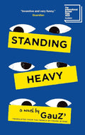 Standing Heavy (Biblioasis International Translation Series, 42) cover image