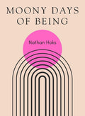 Moony Days of Being cover image