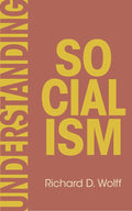 Understanding Socialism (Democracy at Work, 3) cover image