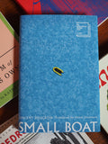 Small Boat: A Novel